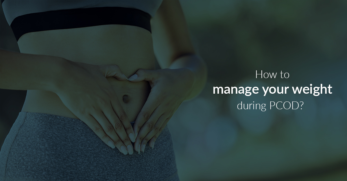 How to Manage your Weight during PCO