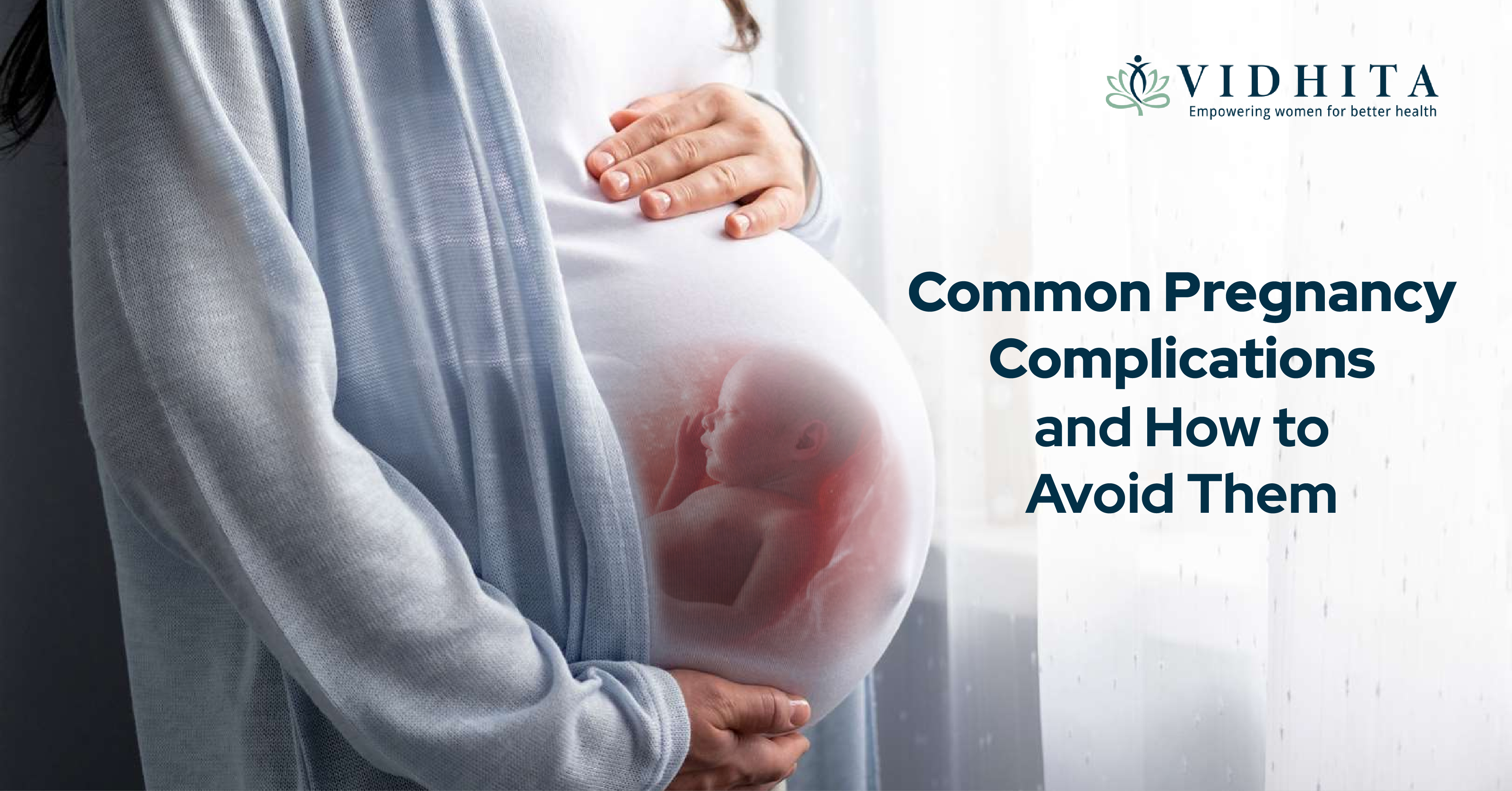 Common Pregnancy Complications & Prevention Tips